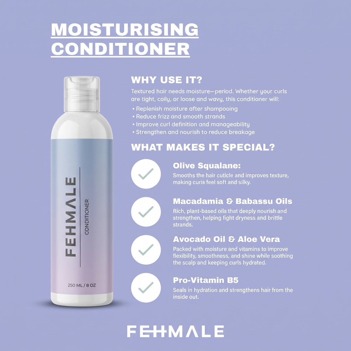 Fehmale Moisturising Conditioner flaske i lilla emballage med fordele og ingredienser som olivensqualan og avocadoolie.