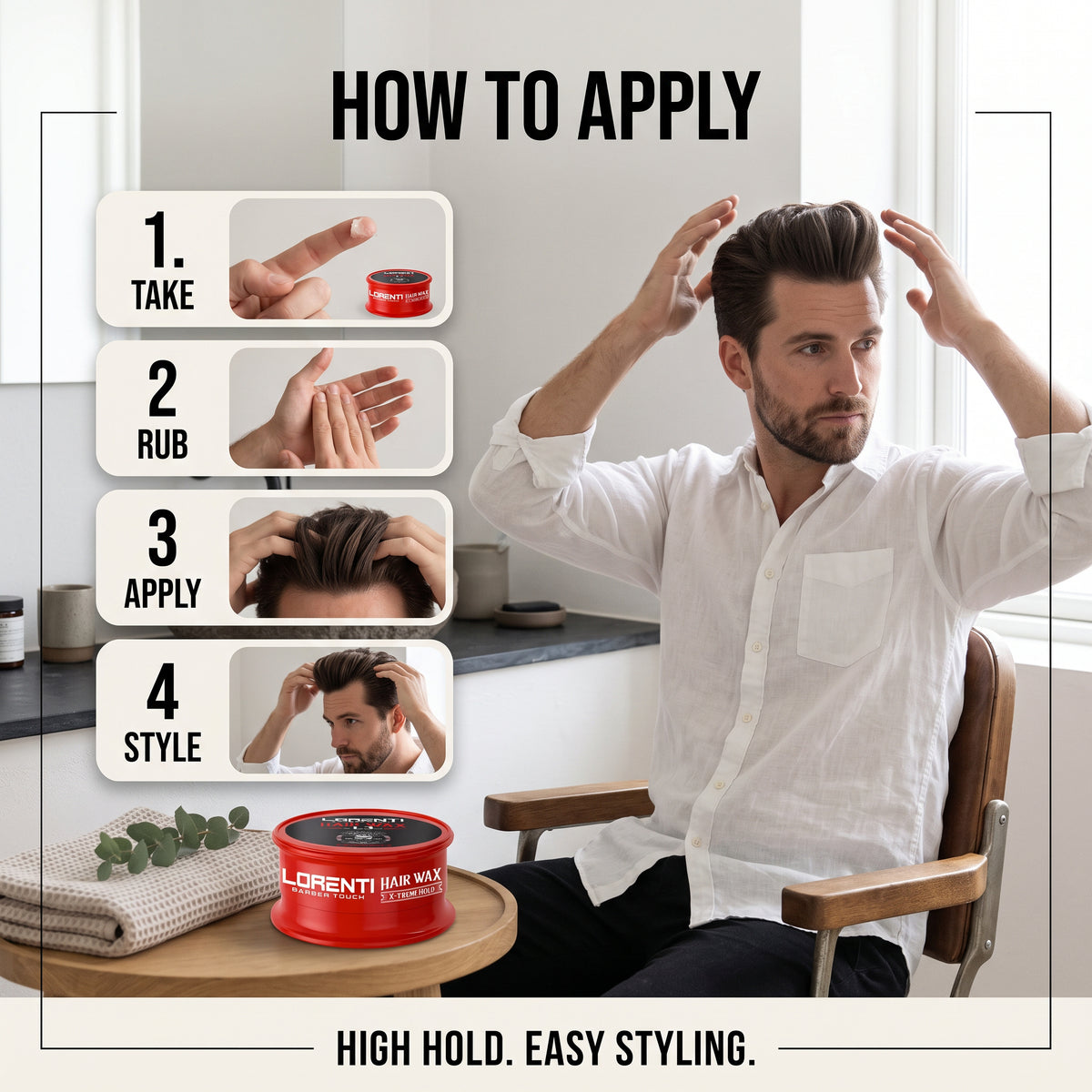Fire trins guide til Lorenti Hair Wax X-Treme Hold: tag, gnid, påfør og style håret for high hold-effekt.